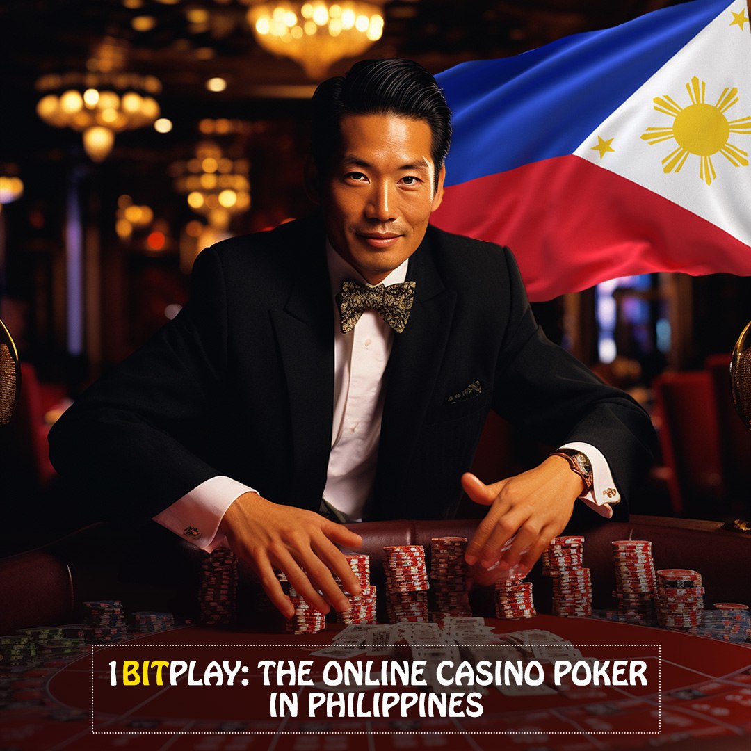1BitPlay: The Online Casino Poker in Philippines